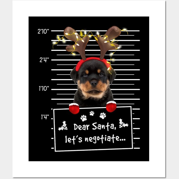 Rottweiler Dear Santa Let's Negotiate Christmas Wall Art by SuperMama1650